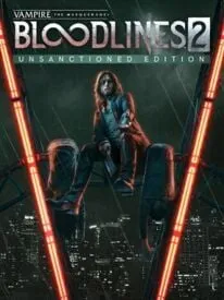 Buy Vampire: The Masquerade - Bloodlines 2 Unsanctioned Edition PRE-ORDER Steam CD Key